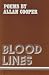 Blood Lines: Poems by Allan...