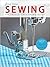 First Time Sewing : The Absolute Beginner's Guide