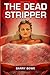 The Dead Stripper