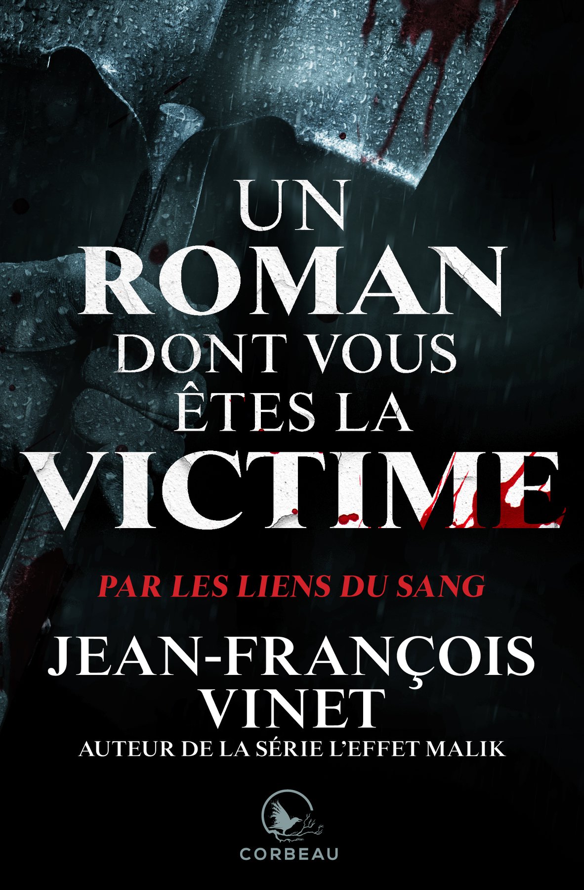 Par les liens du sang (Un roman dont vous êtes la victime, #3)