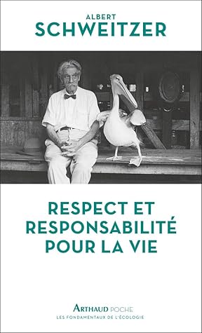 Respect et responsabilité pour la vie (Les fondamentaux de l'écologie)