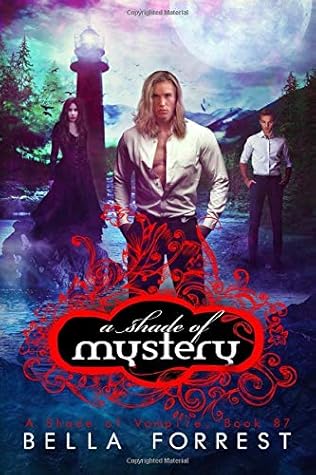 A Shade Of Mystery A Shade Of Vampire 87 By Bella Forrest