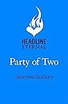 Party of Two by Jasmine Guillory