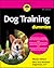 Dog Training for Dummies by Wendy Volhard Dog Training for Dummies by Wendy Volhard