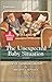 The Unexpected Baby Situation by Jacqueline Diamond