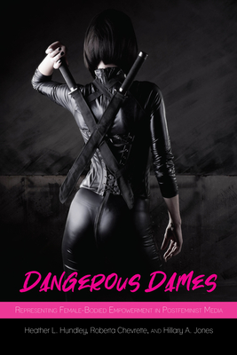 Dangerous Dames (Cultural Media Studies)