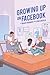 Growing up on Facebook