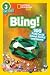 Bling! (National Geographic Kids Readers, Level 3/Fact Reader) by Emma Carlson Berne Bling! (National Geographic Kids Readers, Level 3/Fact Reader) by Emma Carlson Berne