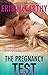 The Pregnancy Test (Sexy in NYC, #1)