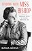 Studying with Miss Bishop by Dana Gioia