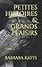 Petites histoires & grands ...