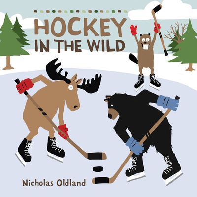 Hockey in the Wild (Life in the Wild, 7)