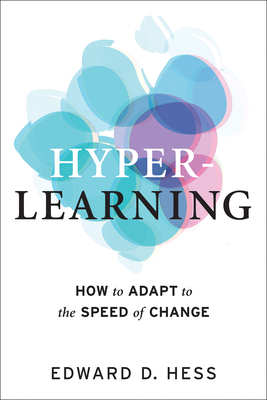 Hyper-Learning: How to Adapt to the Speed of Change (Hardcover)