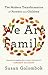 We Are Family: The Modern Transformation of Parents and Children