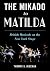 The Mikado to Matilda by Thomas S. Hischak