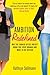 Ambition Redefined: Why the Corner Office Doesn't Work for Every Woman & What to Do Instead