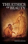 The Ethics of Beauty