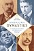American Dynasties: A Histo...
