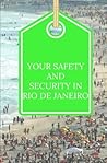 Your Safety And Security In Rio de Janeiro by Francis Otieno