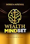 Wealth Mindset: T...