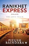 Ranikhet Express: The Love Track Ranikhet Express: The Love Track