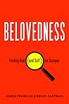 Belovedness: Finding God (and Self) on Campus