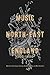Music in North-East England, 1500-1800 by Stephanie Carter