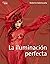 La iluminación perfecta
