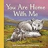 You Are Home with Me by Sarah Asper-Smith