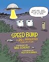Speed Bump by Dave Coverly