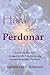 Hora De Perdonar: ... Mi en...