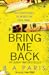Bring Me Back by B.A. Paris