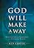 God Will Make a Way: Spirit...