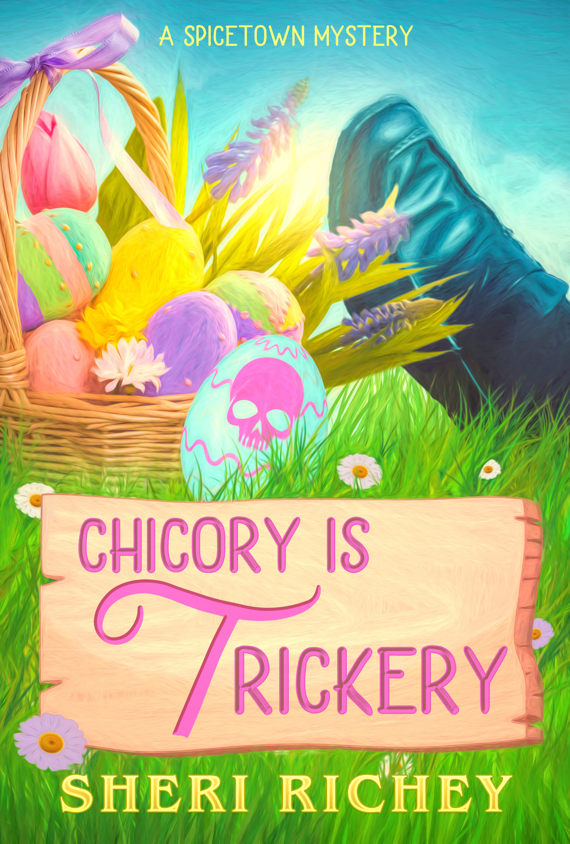Chicory is Trickery (Spicetown Mystery, #6)