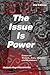 The Issue Is Power (2nd Edition) by Melanie Kaye/Kantrowitz
