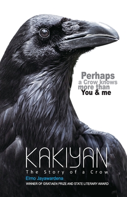 Kakiyan The Story of a Crow (Paperback)