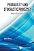 Probability And Stochastic Processes: Work Examples