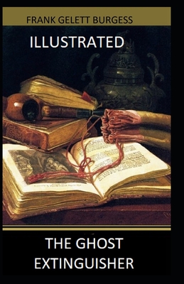 The Ghost-Extinguisher Illustrated