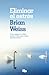 Eliminar el estrés / Eliminating Stress, Finding Inner Peace by Brian L. Weiss Eliminar el estrés / Eliminating Stress, Finding Inner Peace by Brian L. Weiss