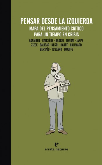 Pensar desde la izquierda: mapa del pensamiento crítico para un tiempo en crisis (Paperback)