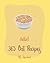 Hello! 365 Oat Recipes: Bes...