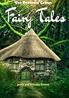The Brothers Grimm Fairy Tales