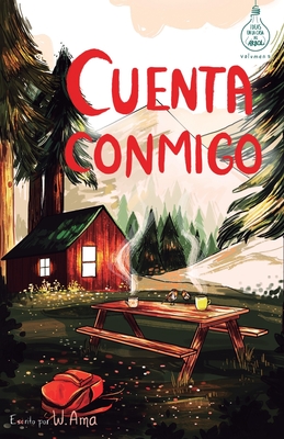 Cuenta conmigo (Serie Ideas en la casa del árbol. Volumen 5): Novela infantil-juvenil. Lectura de 8-9 a 11-12 años. Literatura Ficción. Libros para niñas y niños. (Spanish Edition)