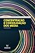 Concentração e Consolidação dos Media by Paulo Faustino