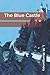 The Blue Castle by L.M. Montgomery