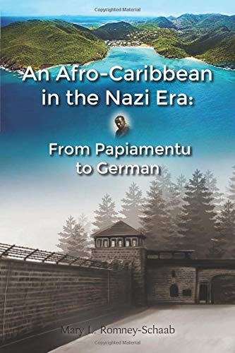 An Afro-Caribbean in the Nazi Era: From Papiamentu to German (Paperback)
