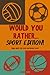 Would You Rather - Sport Ed...