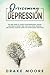 OVERCOMING DEPRESSION: THE ...