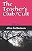 The Teacher's Club/Cult