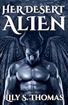 Her Desert Alien: SciFi Alien Romance (Galactic Courtship Series) Her Desert Alien: SciFi Alien Romance (Galactic Courtship Series)